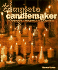 The Complete Candlemaker: Techniques, Projects, and Inspirations