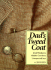 Dad's Tweed Coat: Small Wisdoms, Hidden Comforts, Unexpected Joys