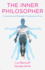 The Inner Philosopher: Conversations on Philosophys Transformative Power