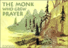 The Monk Who Grew Prayer