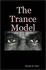 The Trance Model