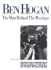 Ben Hogan: the Man Behind the Mystique