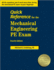 Quick Reference for the Mechanical Engineering Pe Exam, Fourth Edition