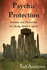 Psychic Protection: Balance and Protection for Body, Mind and Spirit (Beginnings: a Dragonhawk Series)