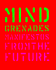 Mind Grenades: Manifestos From the Future