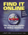 Find It Online: the Complete Guide to Online Research