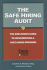 The Safe Hiring Audit: the Employer's Guide to Implementing a Safe Hiring Program