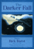 The Darker Fall, Poems-Uncorrected Proof