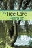 The Tree Care Primer (Brooklyn Botanic Garden All-Region Guide)