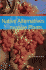 Native Alternatives to Invasive Plants (Brooklyn Botanic Garden All-Region Guides)