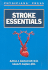 Stroke Essentials: .