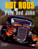 Hot Rods By Pete and Jake