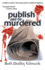 Publish and Be Murdered (Robert Amiss/Baroness Jack Troutbeck Mysteries, 8)