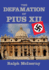 The Defamation of Pius XII (Key Texts)