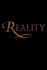 Reality