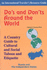 Do's and Don'Ts Around the World: a Country Guide to Cultural and Social Taboos and Etiquette: Russia and the Independent States (International Traveler's Resource Guide)