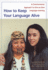 How to Keep Your Language Alive: a Commonsense Approach to One-on-One Language Learning