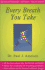 Every Breath You Take: Revolutionary Asthma Treatment