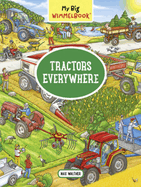 My Big Wimmelbook�-Tractors Everywhere (My Big Wimmelbooks)