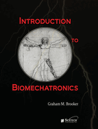 Introduction to Biomechatronics (Materials, Circuits and Devices)