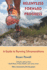 Relentless Forward Progress: a Guide to Running Ultramarathons