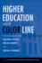 Higher Education and the Color Line: College Access, Racial Equity, and Social Change