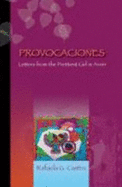 Provocaciones: Letters From the Prettiest Girl in Arvin