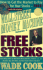 Wall Street Money Machine: Free Stocks