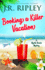 Booking A Killer Vacation