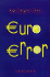 Euro Error: Critical Analysis