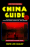 China Guide: Be a Traveler-Not a Tourist 10th Edition (Open Road's China Guide)