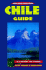 Chile Guide (Open Road Travel Guides)