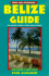 Belize Guide: Your Passport to Great Travel! (Open Road's Belize Guide)