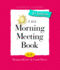 The Morning Meeting Book: K-8