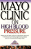 Mayo Clinic on High Blood Pressure