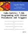 Code Centric: T-Sql Programming With Stored Procedures and Triggers