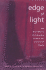 Edge of Light: the Red Moon Anthology of English Language Haiku