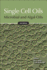 Single Cell Oils: Microbial and Algal Oils