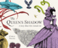 The Queen's Shadow: a Story About How Animals See