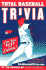 Total Baseball Trivia
