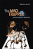 The Mad Trapper: Unearthing a Mystery