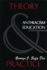 Anti-Racism Education: Theory and Practice (Basics From Fernwood Publishing)