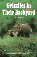 Grizzlies in Their Backyard