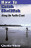 How to Catch Shellfish: Along the Pacific Coast