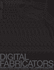 Digital Fabricators
