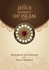 Jesus: a Prophet of Islam