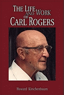 Life and Work of Carl Rogers