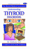 Understanding Thyroid Disorders (Family Doctor)