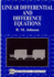 Linear Differential and Difference Equations: a Systems Approach for Mathematicians and Engineers (Albion Mathematics & Applications Series)