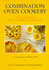 Combination Oven Cookery: Creative and Wholesome Dishes for Everyday and Special Occasions Stevens, Caroline and Robb, Deborah